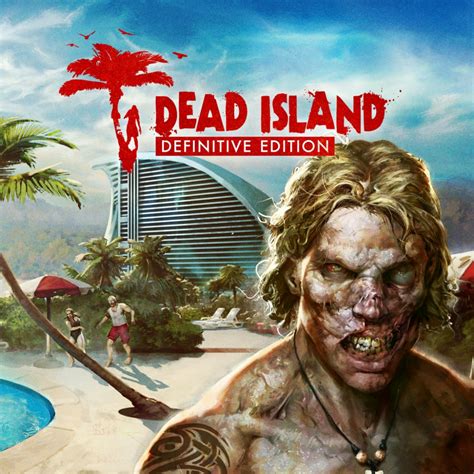 dead island definitive edition|Dead Island Definitive Edition